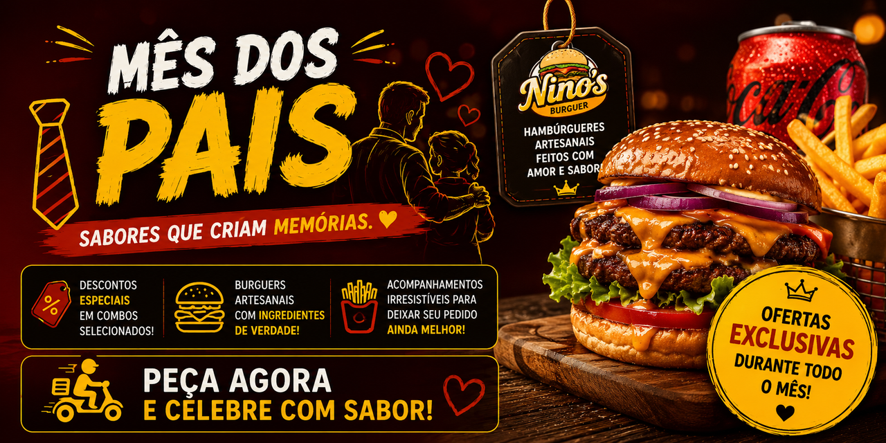 Mês dos Pais — Nino's Burger